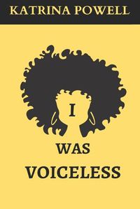 Cover image for I Was Voiceless