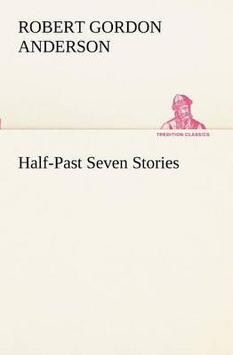 Cover image for Half-Past Seven Stories