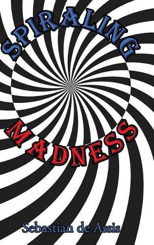 Cover image for Spiraling Madness