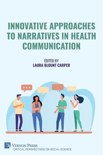 Cover image for Innovative Approaches to Narratives in Health Communication