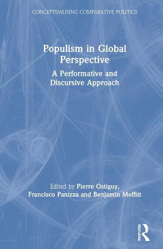 Cover image for Populism in Global Perspective: A Performative and Discursive Approach