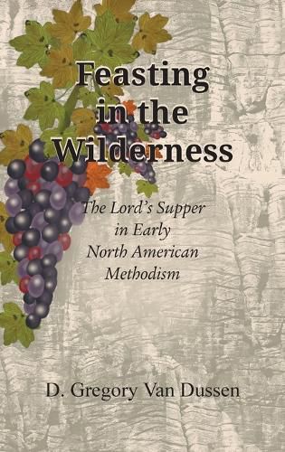 Cover image for Feasting in the Wilderness
