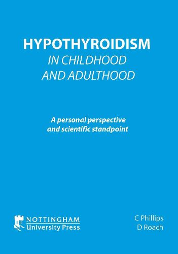 Cover image for Hypothyroidism In Childhood and Adulthood