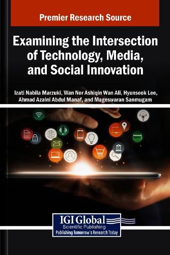 Cover image for Examining the Intersection of Technology, Media, and Social Innovation