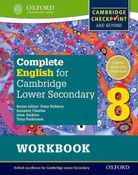 Cover image for Complete English for Cambridge Lower Secondary Student Workbook 8 (First Edition)