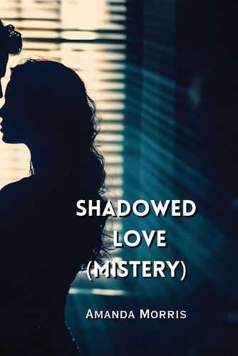 Cover image for Shadowed Love (Mistery)