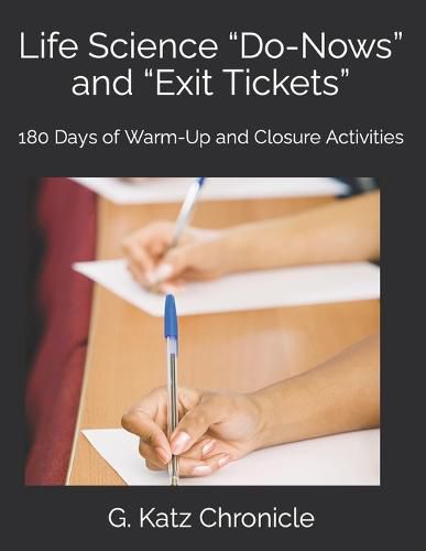 Cover image for Life Science Do-Nows and Exit Tickets: 180 Days of Warm-Up and Closure Activities