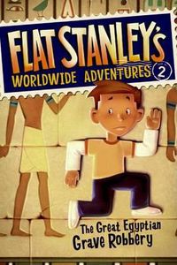 Cover image for Flat Stanley's Worldwide Adventures #2: The Great Egyptian Grave Robbery