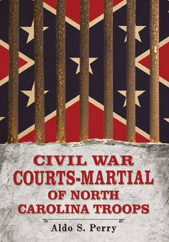 Cover image for Civil War Courts-Martial of North Carolina Troops