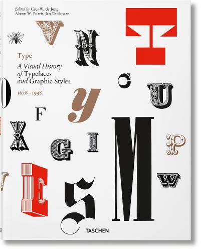 Cover image for Type. A Visual History of Typefaces & Graphic Styles