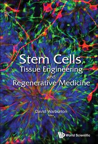 Cover image for Stem Cells, Tissue Engineering And Regenerative Medicine