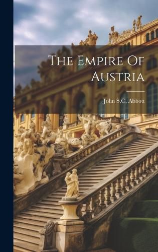 Cover image for The Empire Of Austria