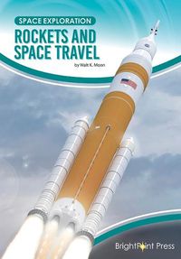 Cover image for Rockets and Space Travel