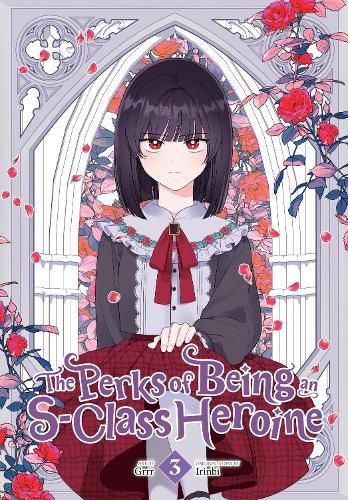 Cover image for The Perks of Being an S-Class Heroine, Vol. 3