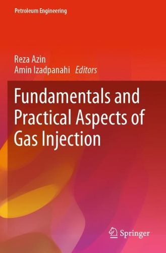Cover image for Fundamentals and Practical Aspects of Gas Injection