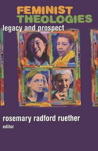 Cover image for Feminist Theologies: Legacy and Prospect