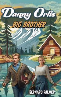 Cover image for Danny Orlis Big Brother