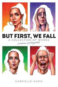 Cover image for But First, We Fall