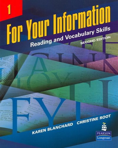 Cover image for For Your Information 1: Reading and Vocabulary Skills (Student Book and Classroom Audio CDs)