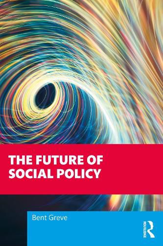 The Future of Social Policy