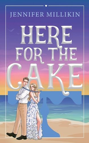 Cover image for Here For The Cake