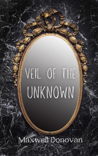 Cover image for Veil of the Unknown