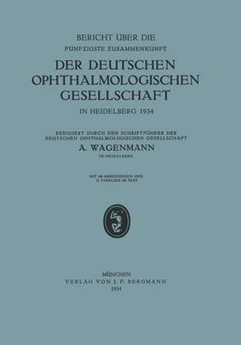 Cover image for Bericht UEber Die Funfzigste Zusammenkunft Der Deutschen Ophthalmologischen Gesellschaft in Heidelberg 1934