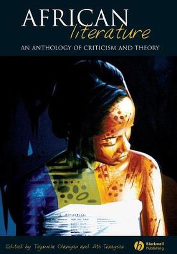 Cover image for African Literature: An Anthology of Criticism and Theory