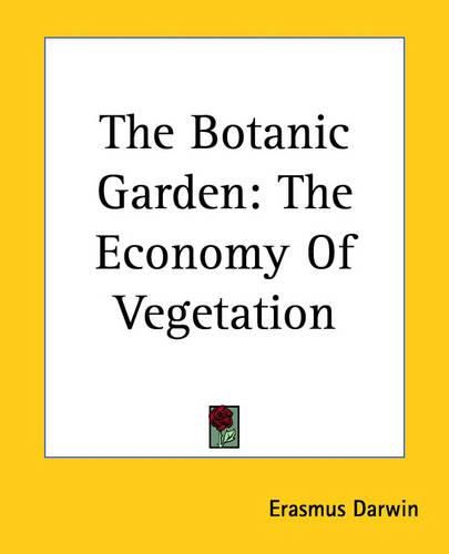 Cover image for The Botanic Garden: The Economy Of Vegetation