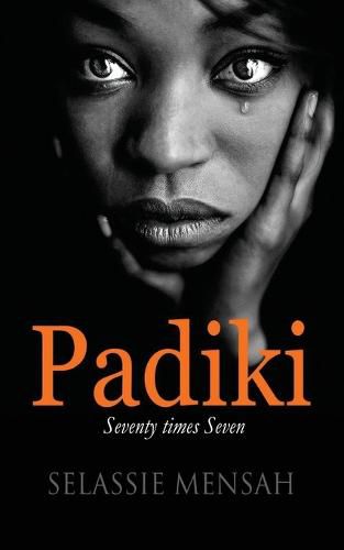 Cover image for Padiki: Seventy times Seven