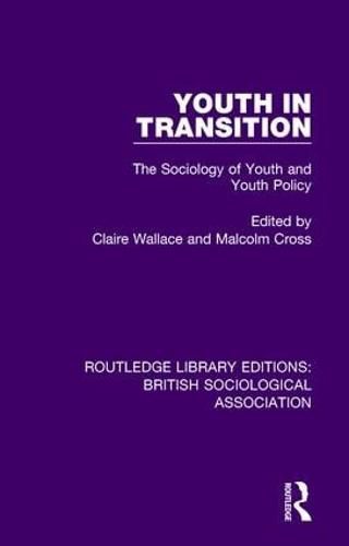 Cover image for Youth in Transition: The Sociology of Youth and Youth Policy