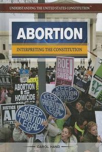 Cover image for Abortion: Interpreting the Constitution