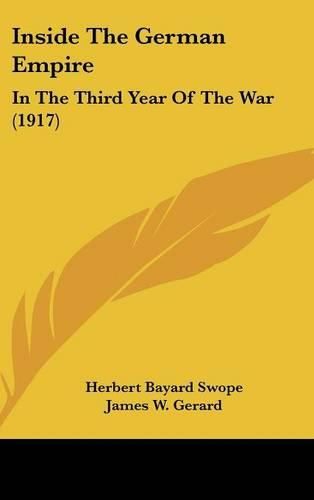 Inside the German Empire: In the Third Year of the War (1917)