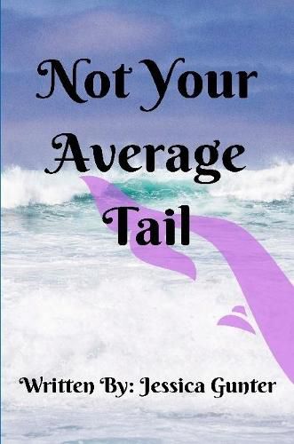 Cover image for Not Your Average Tail