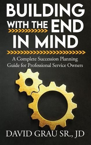 Cover image for Building With the End in Mind