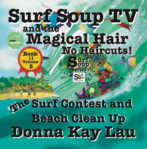 Surf Soup TV and the Magical Hair