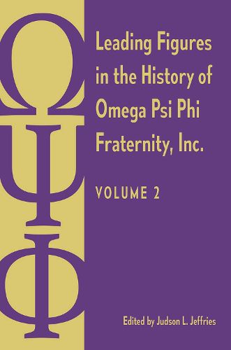 Leading Figures in the History of Omega Psi Phi Fraternity, Inc.