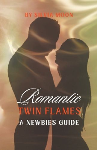 Cover image for Romantic Twin Flames' Guide