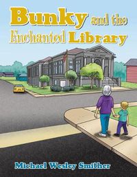 Cover image for Bunky and the Enchanted Library