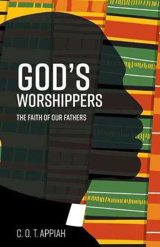 Cover image for God's Worshippers: The Faith of Our Fathers