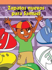 Cover image for Zapatos Nuevos Para Samuel (Sam's New Shoes)