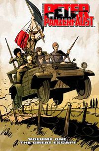 Cover image for Peter Panzerfaust Volume 1: The Great Escape