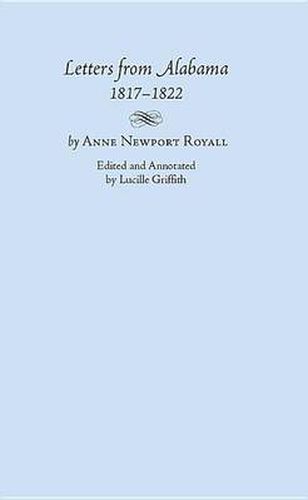 Cover image for Letters from Alabama, 1817-1822