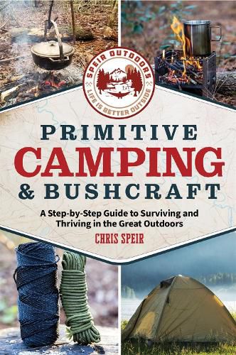 Cover image for Primitive Camping and Bushcraft (Speir Outdoors)