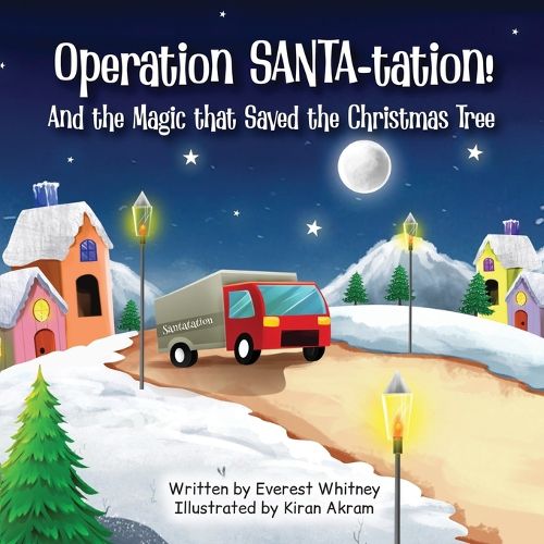 Cover image for Operation SANTA-tation! And the Magic that Saved the Christmas Tree