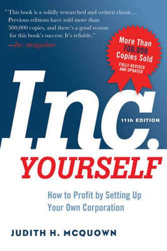 Cover image for INC. Yourself: How to Profit by Setting Up Your Own Corporation