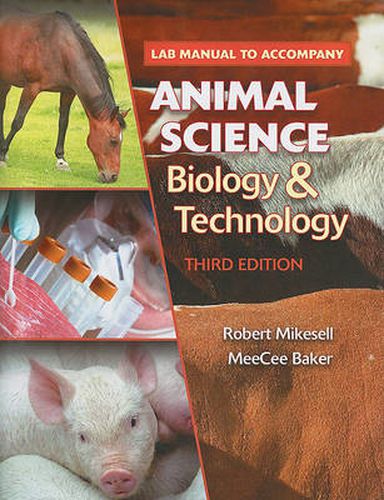 Cover image for Laboratory Manual for Mikesell/Baker's Animal Science Biology and  Technology