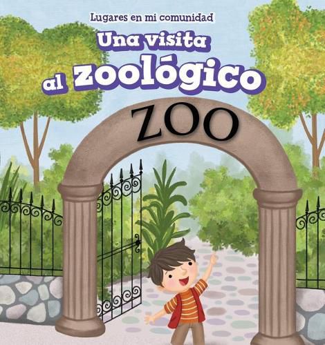 Cover image for Una Visita Al Zoologico (a Visit to the Zoo)