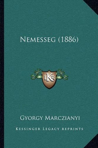 Cover image for Nemesseg (1886)