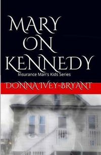 Cover image for Mary On Kennedy